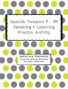 Preview of Spanish Numbers 0 - 100 Speaking and Listening Practice Activity
