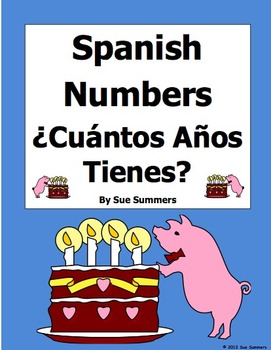 Preview of Spanish Numbers and Age Questions - ¿Cuántos Años Tienes? - Spanish How Old?