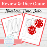 Spanish Numbers Time and Date Review Packet and Dice Game