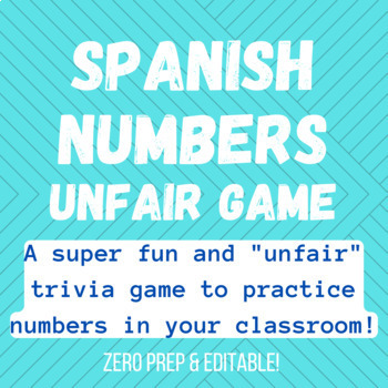 Preview of Spanish Numbers Unfair Game / NO PREP / Editable