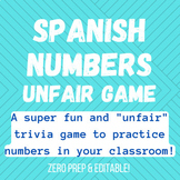 Spanish Numbers Unfair Game / NO PREP / Editable