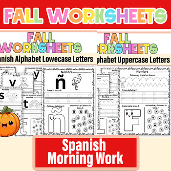 Preview of Spanish October Fall Morning Work First Grade Bundle |Alphabet Special Education