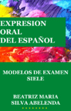 Spanish Oral Expression | Three practice tests