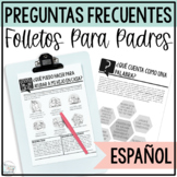 Spanish Parent Handouts- Frequently Asked Questions for Ea