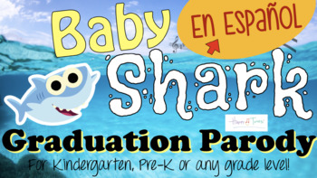 Preview of Spanish Parody "Baby Shark" for Grad. MP3 included. En Español. Graduación
