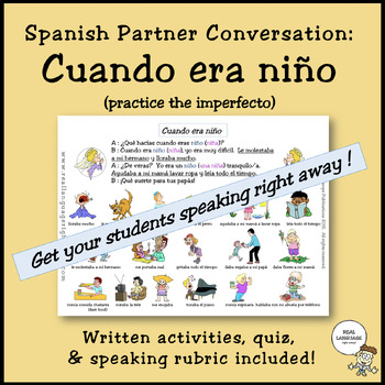 Preview of Spanish Partner Conversation : Cuando era niño (practice the imperfecto) 