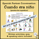 Spanish Partner Conversation : Cuando era niño (Practice t