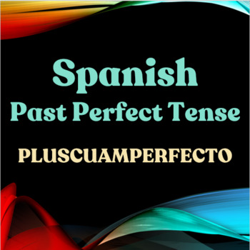 Preview of Spanish Past Perfect - Pluscuamperfecto - Just Worksheets