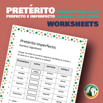 Pretérito Perfecto e Imperfecto - Worksheets by Lingualcoach | TPT