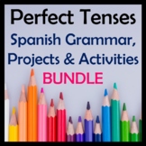 Spanish Perfect Tenses Bundle - Haber - Los Tiempos Perfec