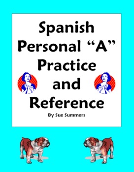 Preview of Spanish Personal A Fill In the Blank, 15 Translations, and Reference