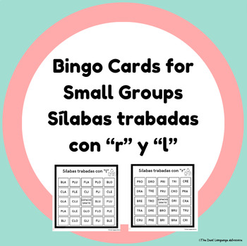 Preview of Spanish Phonics Bingo Cards for Small Groups - Sílabas Trabadas con "l" y "r"