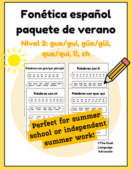 Preview of Nivel 2 Spanish Phonics Summer Packet - gue/gui,güi/güi, que/qui,ll,ch