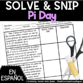 Spanish Pi Day Solve and Snip®