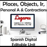 Spanish Places, Objects, Ir, Personal A & Contractions Dig