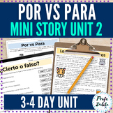 Spanish Por vs Para 2 Grammar in Context Short Story + 5 A