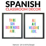 Spanish Classroom Decor - All Are Welcome Here Bilingual P