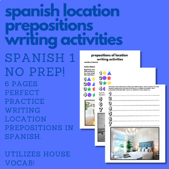 Preview of Spanish Prepositions of Location Writing Activities (Spanish 1)