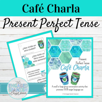Preview of Spanish Present Perfect Tense Speaking Activity | Café Charla