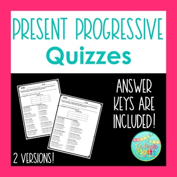 Spanish Present Progressive Worksheet or Quiz by La Profe ...