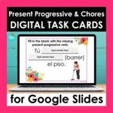 Spanish Present Progressive and Chores Google Slides | Dig