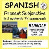 Spanish – Present Subjunctive in 2 TV ads – BUNDLE of “Oja