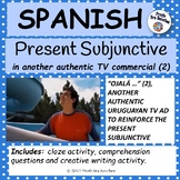 Spanish – Present Subjunctive in a similar authentic TV ad