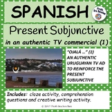 Spanish – Present Subjunctive in an authentic TV ad