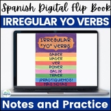 Spanish Present Tense Irregular YO Verbs Digital Flip Book