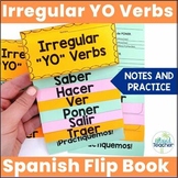 Spanish Present Tense Irregular YO Verbs Interactive Flip Book