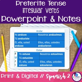Preview of Spanish Preterite Irregular Verbs Powerpoint and Notes - print and digital