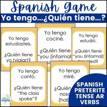 Spanish Preterite Tense AR Verbs I have...who has...? Game by Island ...