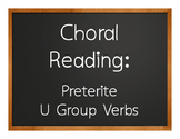 Spanish Preterite U Group Choral Reading