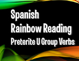Spanish Preterite U Group Rainbow Reading