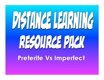 Preview of Spanish Preterite Vs Imperfect Distance Learning Pack