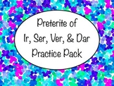 Spanish Preterite of Ir, Ser, Ver, & Dar Worksheets Practice Pack