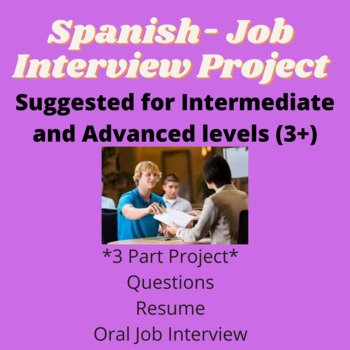Preview of Spanish Project- Job interview. La entrevista de trabajo