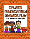 Spanish Pumpkin Patch Dramatic Play