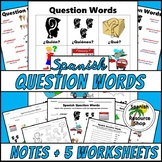 Spanish Question Words Picture Notes and Practice Worksheets