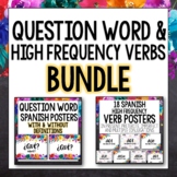 Spanish Question Words and HIgh Frequency Verbs Word Wall Posters