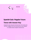 Spanish Quiz: Regular Future Tense with Answer Key