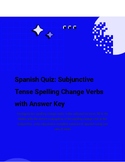 Spanish Quiz: Subjunctive Spelling Change Verbs with Answer Key
