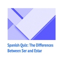 Spanish Quiz: The Differences Between Ser and Estar with A