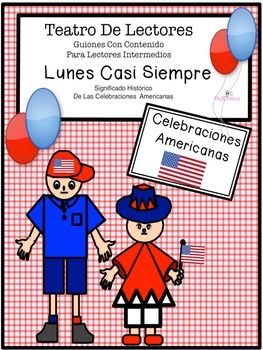 Preview of Spanish Readers' Theater Script: American Holidays, Celebrations, US History