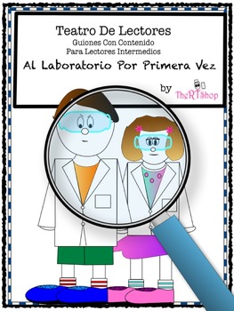 Preview of Spanish Reader's Theater Script, Reading Science Center, Lab Safety Rules