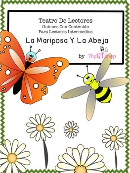 Preview of Spanish Reader's Theater Script: Reading-Science Center, Bees & Butterflies