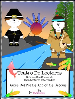 Preview of Spanish Readers' Theater Script: Thanksgiving, Pilgrims And Native Americans