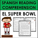 Spanish Reading Comprehension: EL SUPER BOWL WORKSHEETS