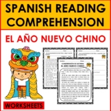 Spanish Reading Comprehension: El Año Nuevo Chino (Chinese