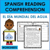 Spanish Reading Comprehension: El Día Mundial del Agua (Wa